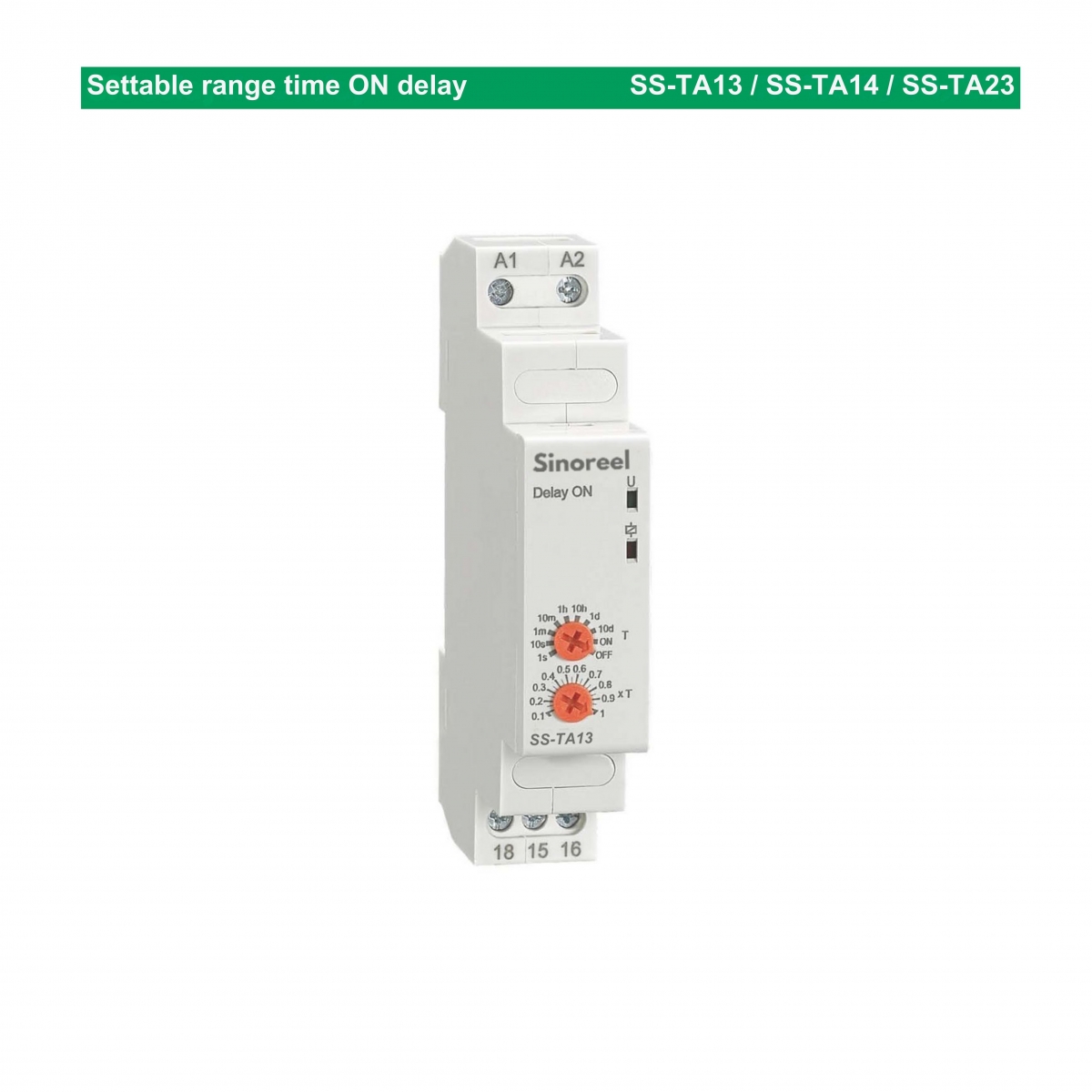 (014) Settable range time ON delay SS-TA13 SS-TA14 SS-TA23 Sinoreel